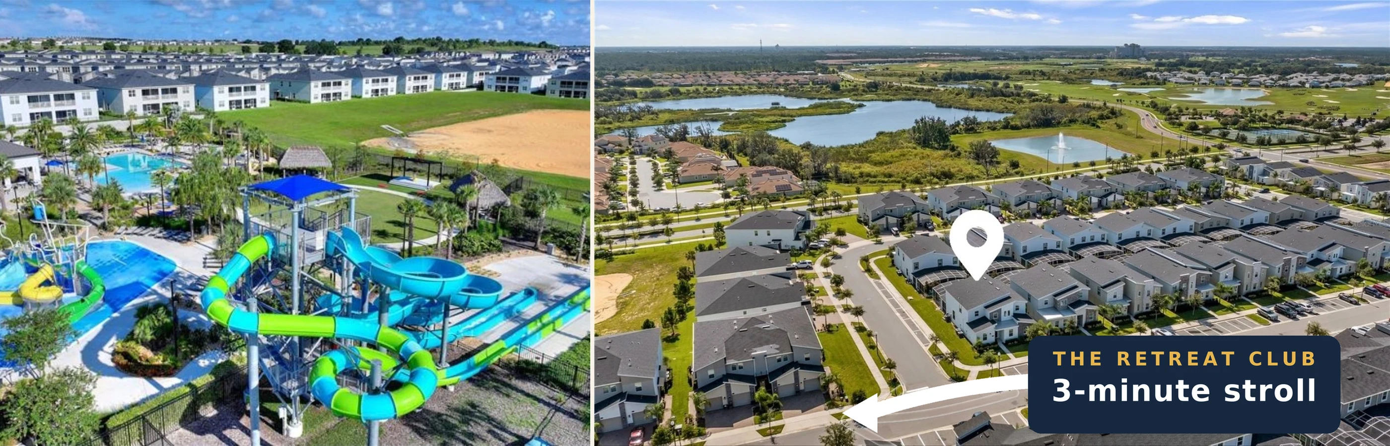 The Retreat Club's waterslides beside an aerial view of the villa's neighborhood, with a location pin on the villa and an arrow toward the Retreat Club — about a 3-minute stroll